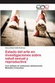 Estado del arte en investigaciones sobre salud sexual y reproductiva, Gallo Restrepo Nancy Eliana