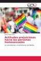 Actitudes prejuiciosas hacia las personas homosexuales, Robles Reina Rafael