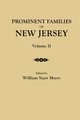Prominent Families of New Jersey. in Two Volumes. Volume II, 
