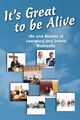 It's Great to be Alive, Warkentin Lawrence
