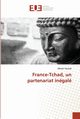 France-Tchad, un partenariat ingal, Yacoub Ahmat