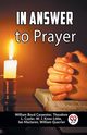 In Answer To Prayer, Boyd Carpenter William