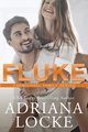 Fluke, Locke Adriana