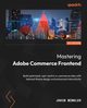 Mastering Adobe Commerce Frontend, Winkler Jakub