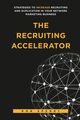 The Recruiting Accelerator, Sperry Rob L
