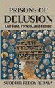 Prisons Of Delusion, Reddy Rebala Suddhir