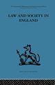 Law and Society in England, 