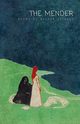 The Mender, Dulaney Hannah