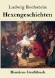 Hexengeschichten (Grodruck), Bechstein Ludwig