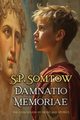 Damnatio Memoriae, Somtow S.P.