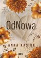 OdNowa, Kasiuk Anna