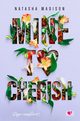 Mine to Cherish Dugo i szczliwie Tom 3, Madison Natasha