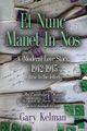 Et Nunc Manet In Nos, Kelman Gary