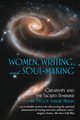 Women, Writing, and Soul-Making, Millin Peggy Tabor