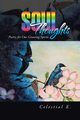 Soul Thoughts, K. Celestial