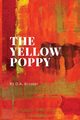The Yellow Poppy, Broster D.K.