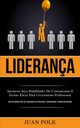 Liderana, Polk Juan