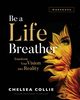 Be a Life Breather, Collie Chelsea