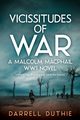 Vicissitudes of War, Duthie Darrell