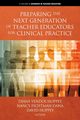 Preparing the Next Generation of Teacher Educators for Clinical Practice, 