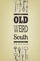 The Old Weird South, 