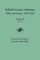 Dekalb County, Alabama, Wills and Estates 1836-1929. Volume II, K-Z, 