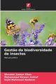 Gest?o da biodiversidade de insectos, Khan Shouket Zaman