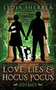 Love, Lies, and Hocus Pocus Odyssey, Sherrer Lydia