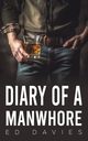 Diary of a Manwhore, Davies Ed
