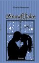 #Snowf(l)ake, Newsman Charlie