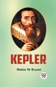 Kepler, W. Bryant Walter