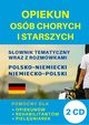 Opiekun osb chorych i starszych Sownik polsko-niemiecki + CD, Gut Dawid, Lemaska Aleksandra, Koprowska Katarzyna
