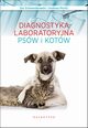 Diagnostyka laboratoryjna psw i kotw, Schwendenwein Ilse, Moritz Andreas