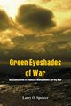 Green Eyeshades of War, Spencer Larry O
