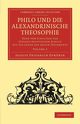 Philo und die Alexandrinische Theosophie - Volume             2, Gfrrer August Friedrich