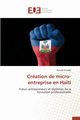 Cration de micro-entreprise en ha?ti, ESTRADE-R