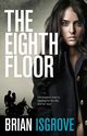 The Eighth Floor, Isgrove Brian