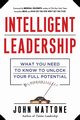 Intelligent Leadership, Mattone John
