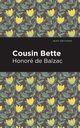 Cousin Bette, Balzac Honor  de