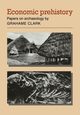 Economic Prehistory, Clark Grahame