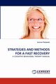 Strategies and Methods for a Fast Recovery, Palazzolo Jerome