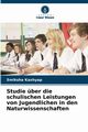 Studie ber die schulischen Leistungen von Jugendlichen in den Naturwissenschaften, Kashyap Smiksha