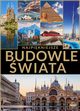 Najpikniejsze budowle wiata, Grski Jacek, Lasociski Dawid, Wojtyczka Izabela