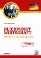 Blickpunkt Wirtschaft Niemiecki w ekonomii i biznesie, Bza Stanisaw