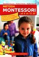 Metoda Montessori od 6 do 12 lat, Poussin Charlotte, Roche Hadrien, Hamidi Nadia