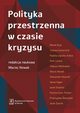 Polityka przestrzenna w czasie kryzysu, 