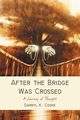 After the Bridge Was Crossed, Cooke Darryl K.