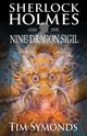 Sherlock Holmes and The Nine-Dragon Sigil, Symonds Tim