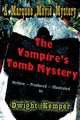 The Vampire's Tomb Mystery, Kemper Dwight