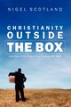 Christianity Outside the Box, Scotland Nigel